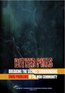 Bitter Pills: Breaking the Silence Surrounding Drug Problems in the Mon Community" found that drug use is widespread in Mon communities.