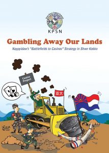 Gambling Away Our Lands: Naypyidaw's "Battlefields to Casinos" Strategy in Shwe Kokko